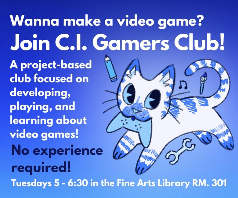 Introductory flyer and social media post for the University of Kentucky's C.I. Gamers Club during the Spring 2024 semester. Designed via Canva and Procreate.